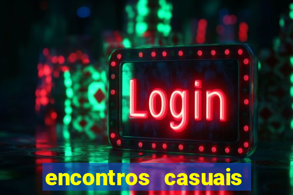 encontros casuais campina grande